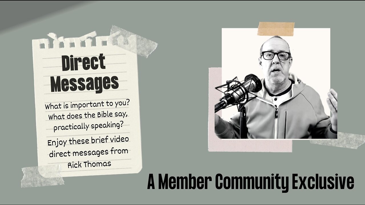 Get Direct Video Messages from Rick Thomas In Your Inbox