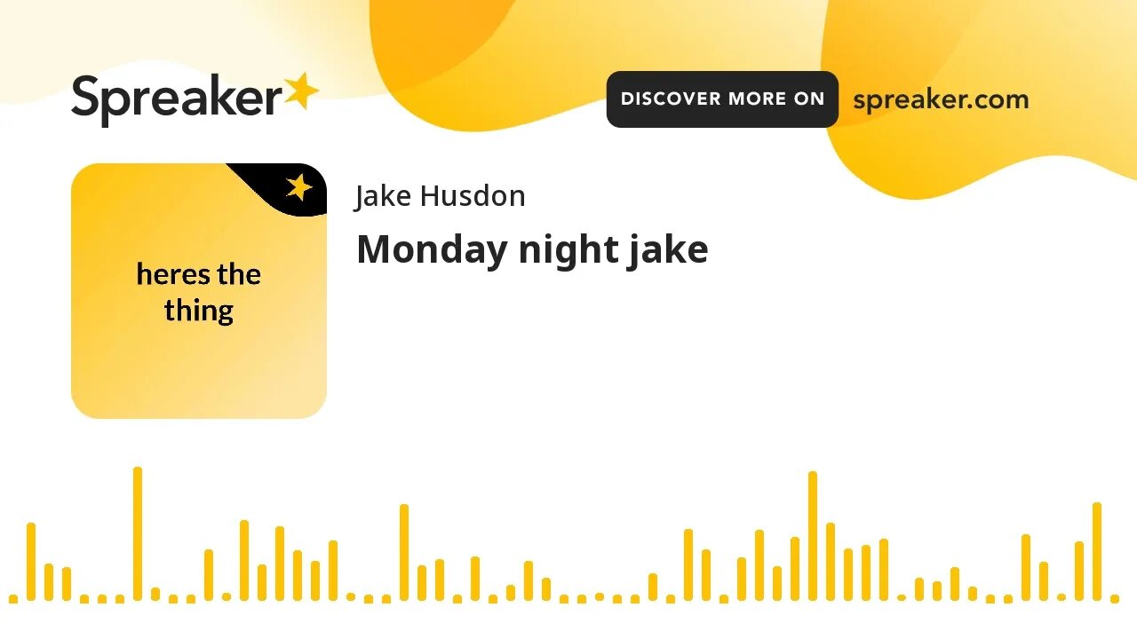 Monday night jake (made with Spreaker)