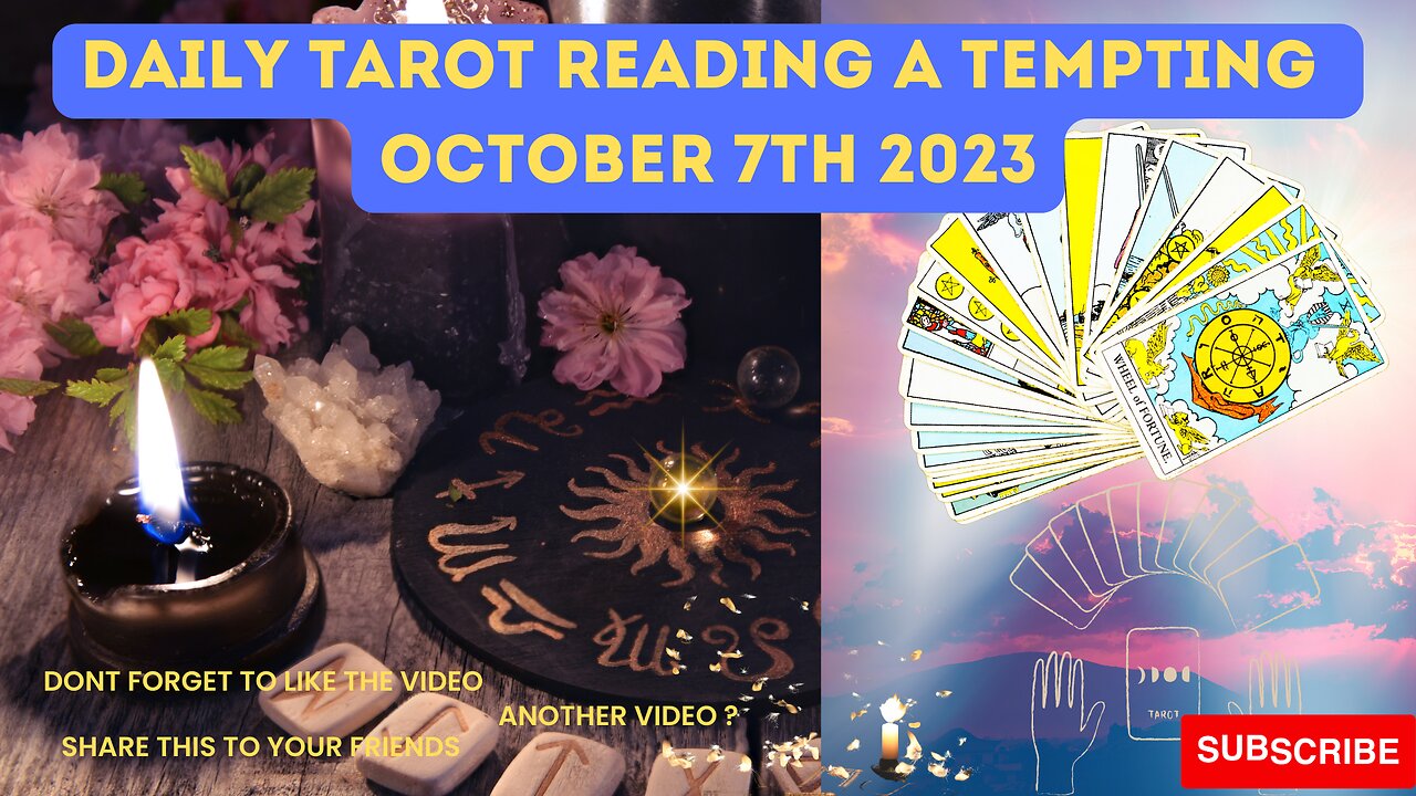 DAILY TAROT READING A TEMPTING October 7th 2023#lovetarotscope #horoscopereading #cardpredictions