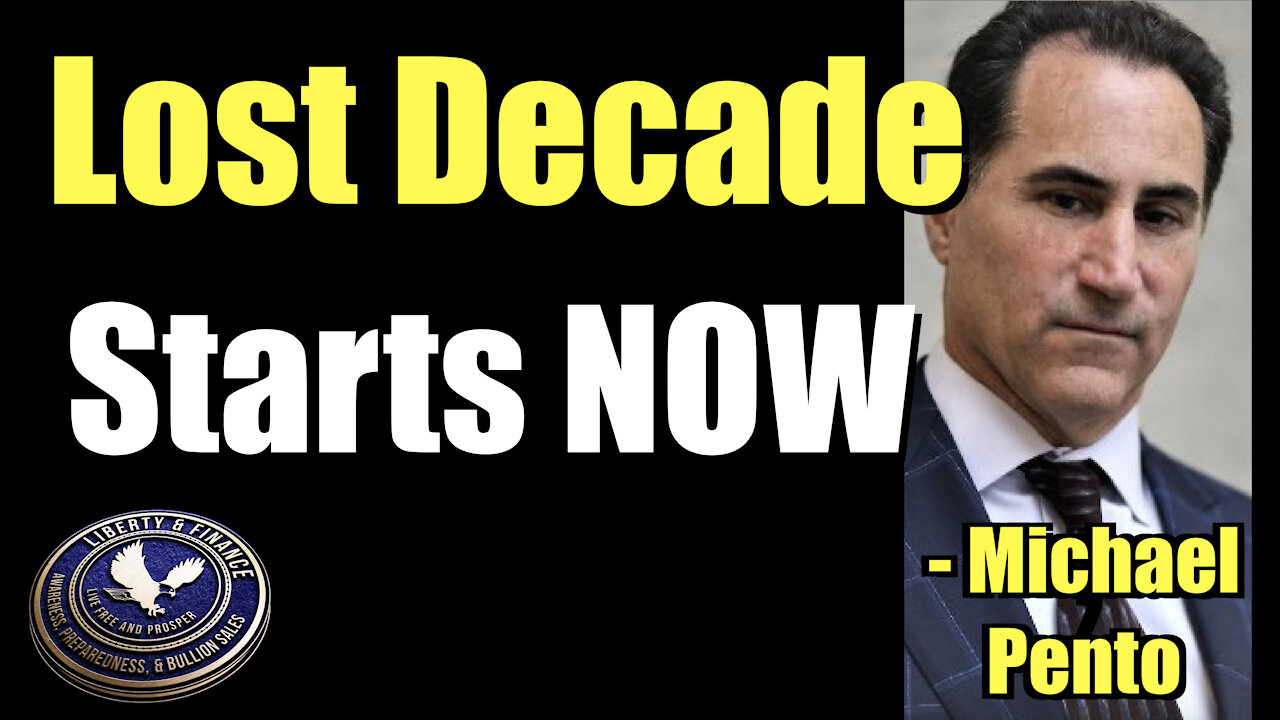 Lost Decade Starts NOW | Michael Pento