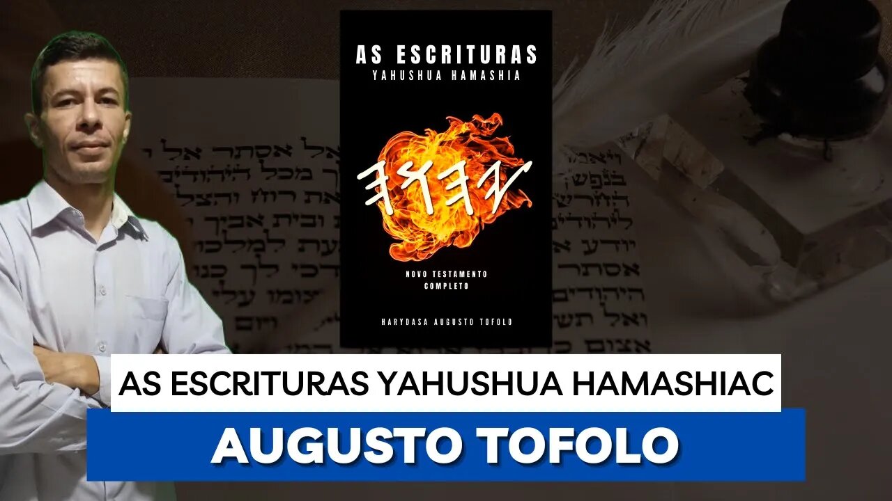 AS ESCRITURAS YAHUSHUA HAMASHIAC: NOVO TESTAMENTO COMPLETO, COMPRE AGORA MESMO SUA BIBLIA DE ESTUDO.