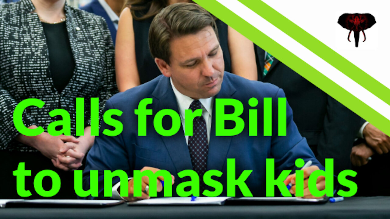 DeSantis - I'll sign legislation to unmask kids in schools