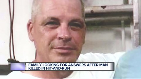 Family looking for answers after man killed in hit and run