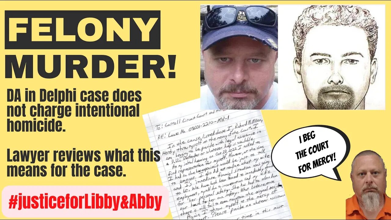 DA uses FELONY MURDER statute not INTENTIONAL in Delphi Case? Why? Lawyer Reacts.