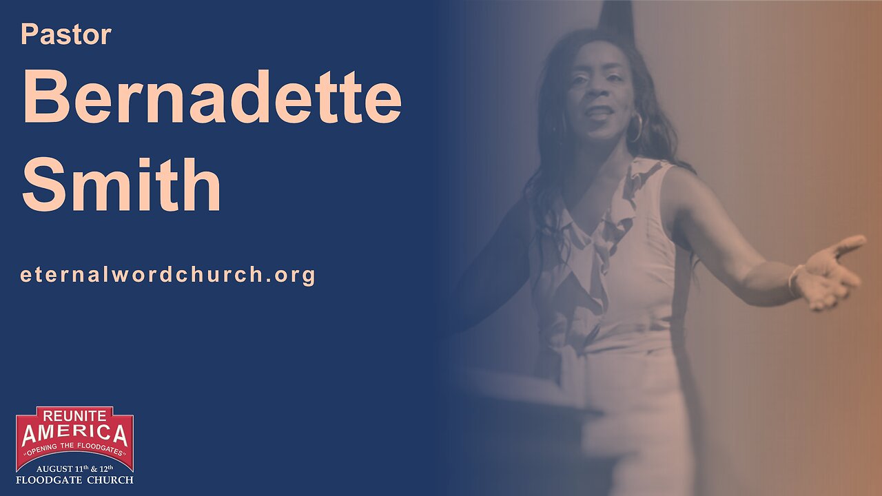Reunite America / Opening the Floodgates (August 2023) - Video #20: Bernadette Smith