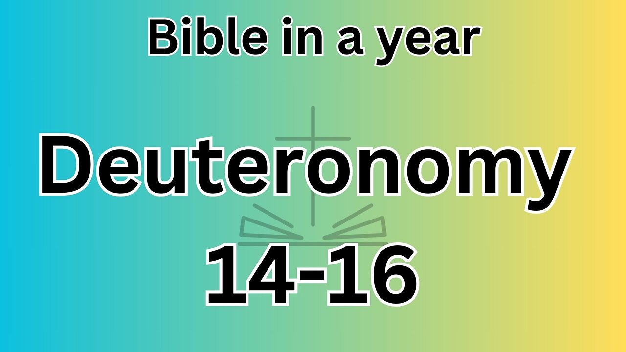 Deuteronomy 14-16