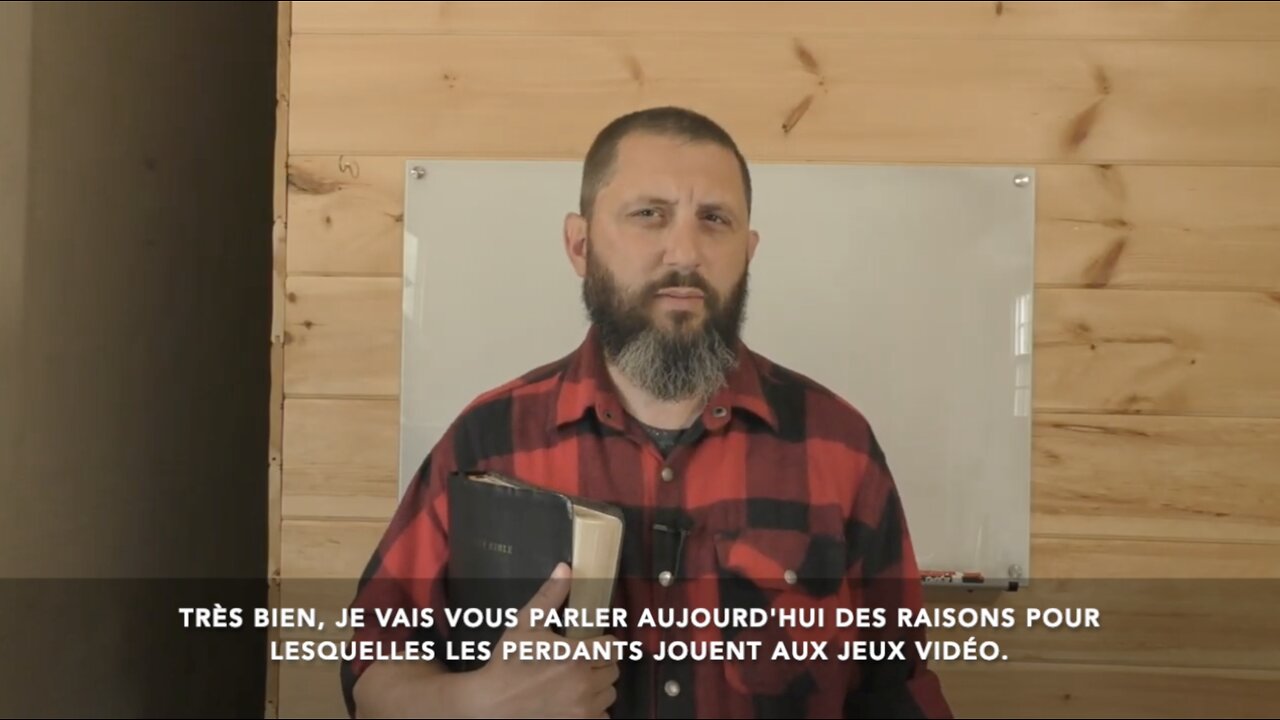 Pourquoi les PERDANTS jouent aux jeux vidéos! | King James Video Ministries en français