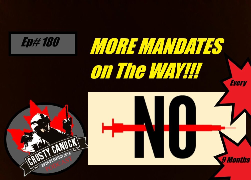 Ep# 180 More Mandates on the Way!!!