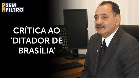 Lei está sendo vilipendiada pelo 'ditador de Brasília', afirma procurador | #osf