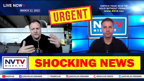 NICHOLAS VENIAMIN SHOCKING NEWS 03/22/2022 - PATRIOT MOVEMENT