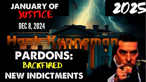 PROPHETIC WORD🚨[PARDON BACKFIRED: NEW INDICTMENTS COMING] JANUARY of JUSTICE 12/8/24