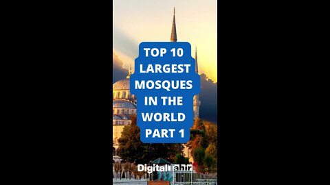 Top 10 Largest Mosques in the World Part 1