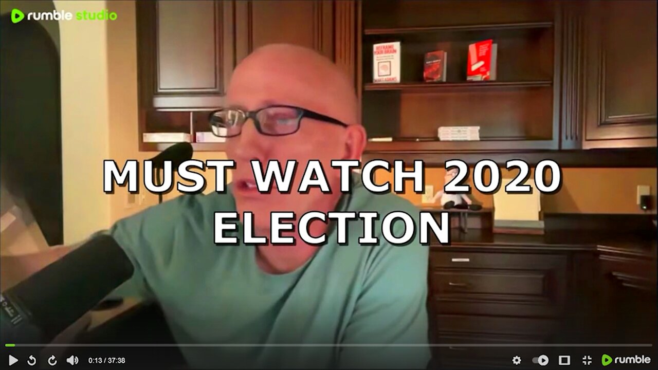 2020 ELECTION--MUST WATCH STUFF
