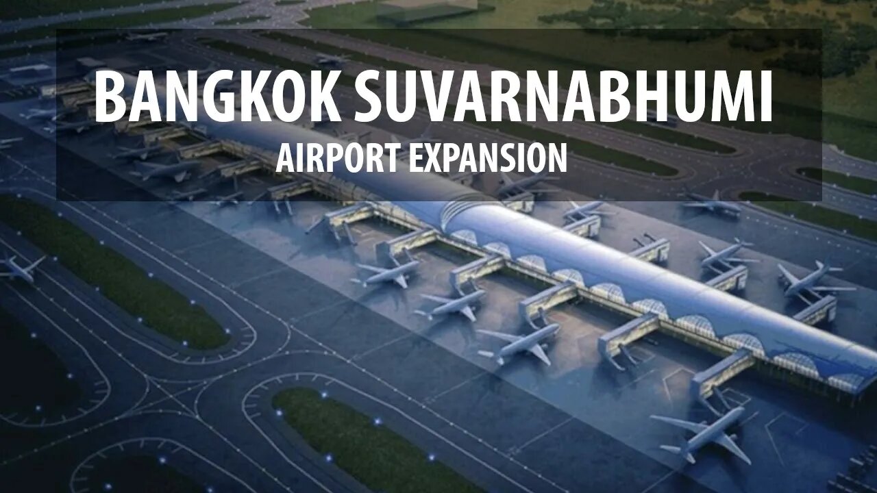 Bangkok Suvaranbhumi Expansion