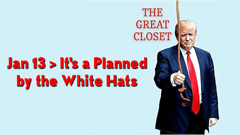 It's a Planned by the White Hats