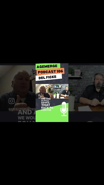 AgEmerge Podcast 106 clip with Del Ficke