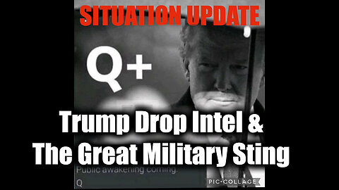 Situation Update 10-1-2024 - Trump Drop Intel & The Great Military Sting