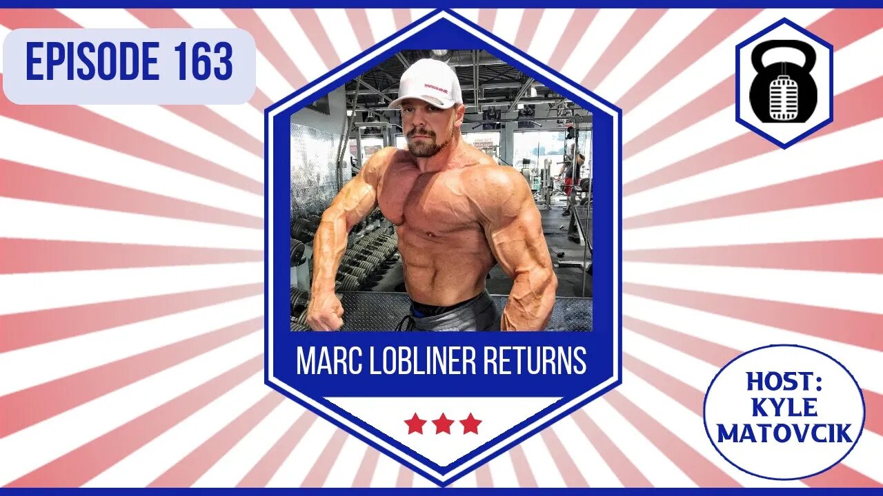 163 - Jacked, Tan and Free w/ Marc Lobliner!