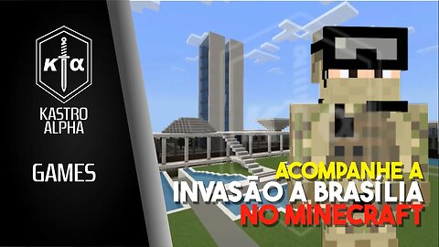 INVASÃO EM BRASÍLIA, NO MINECRAFT