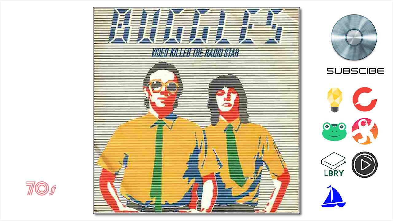 Buggles - Video Killed The Radio Star (1979)