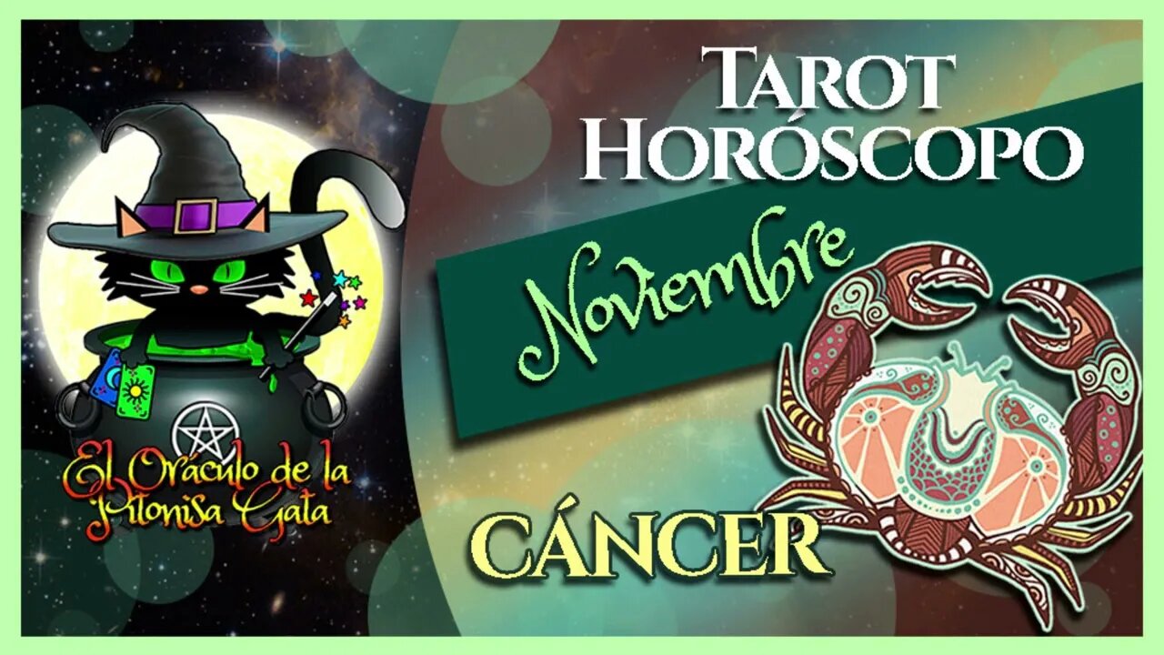 🌸CÁNCER🌸noviembre 2023🧙♂️Predicciones para los signos del HORÓSCOPO😺