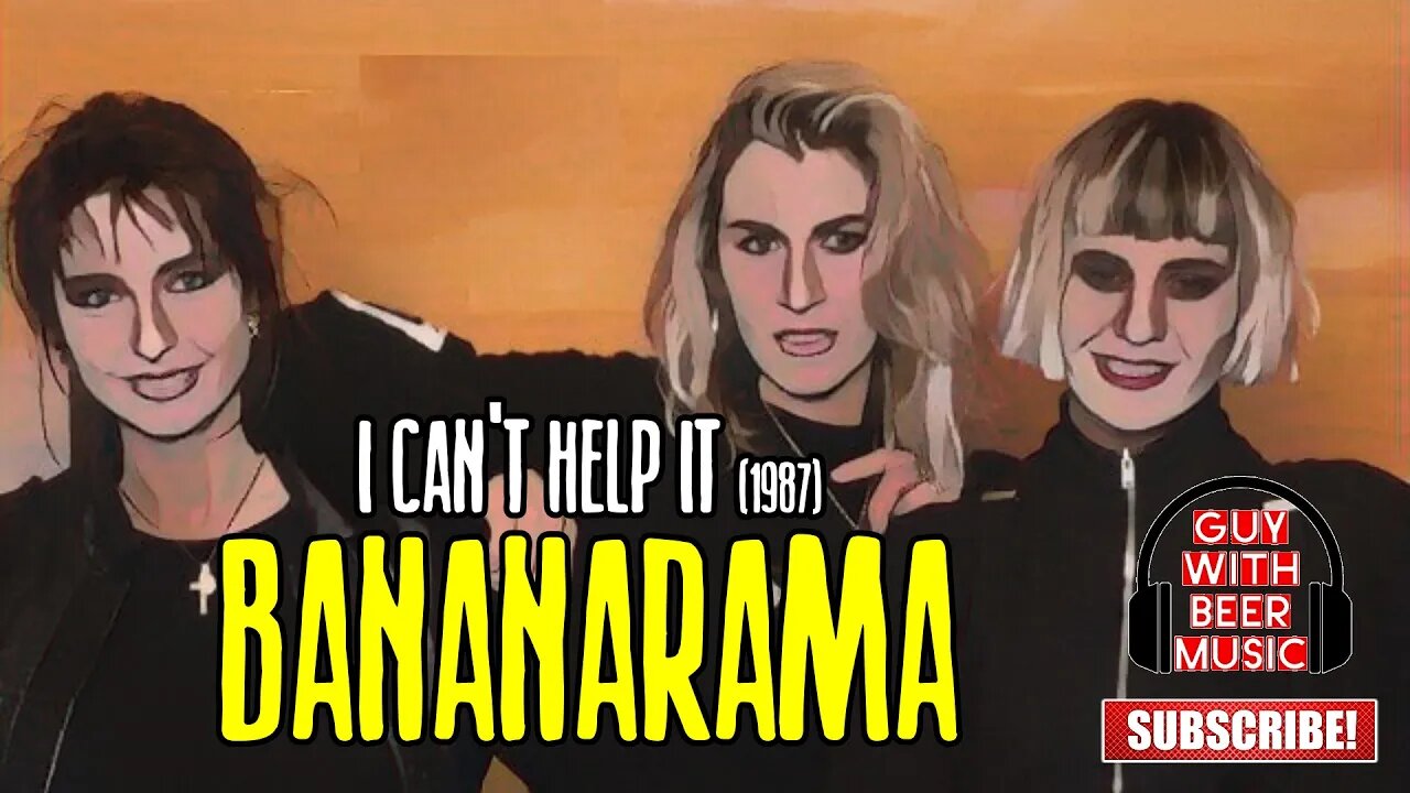 BANANARAMA | I CAN'T HELP IT (1987)