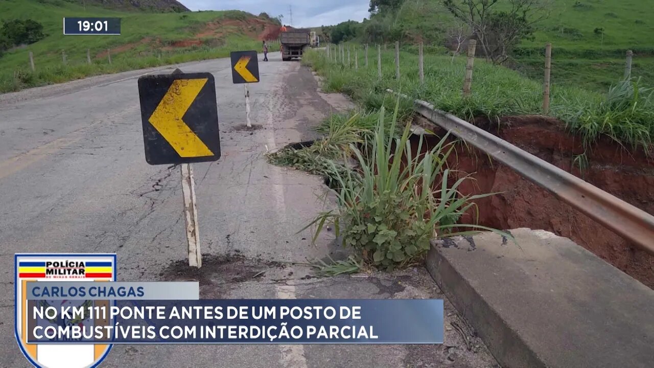Carlos Chagas: no Km 111 Ponte Antes de um Posto de Combustíveis com Interdição Parcial.