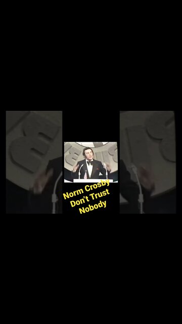 Norm Crosby - Don’t Trust Nobody