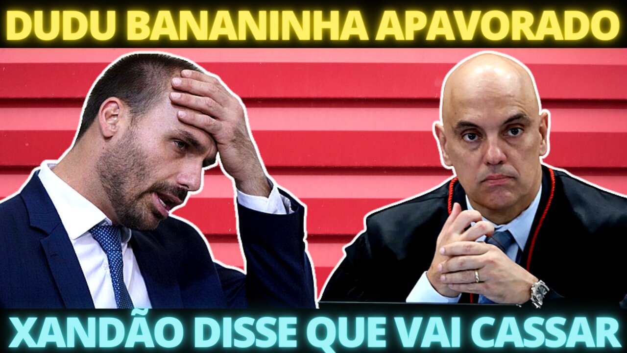 Xandão não perdoa e Eduardo Bolsonaro surta com cassação