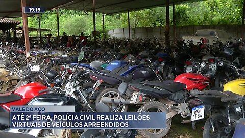 Vale do Aço: Até 2ª Feira, Polícia Civil realiza Leilões Virtuais de Veículos apreendidos.