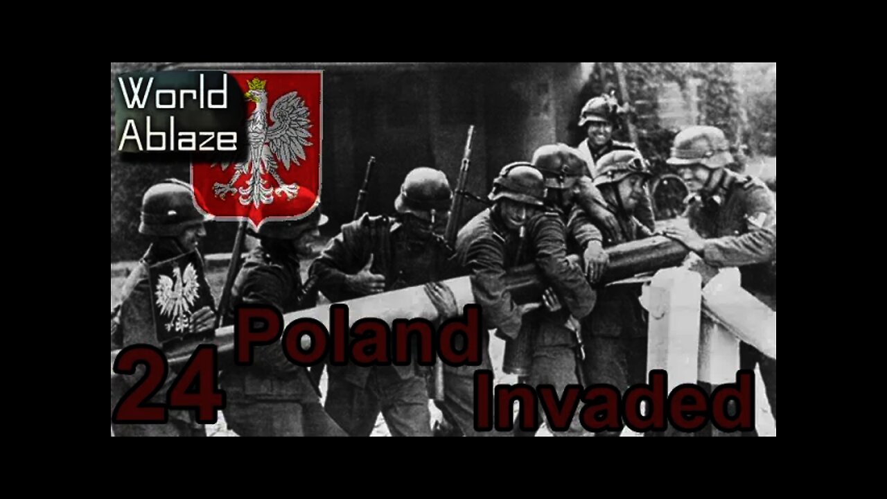 World Ablaze mod Hearts of Iron IV 24 Poland invaded!