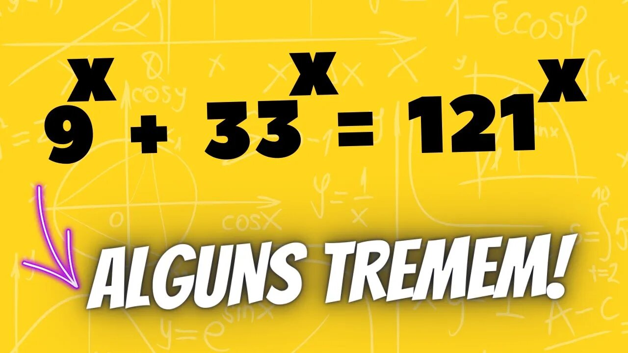 ( MUITOS TREMEM!) QUAL O VALOR DE X NA EQUAÇÃO EXPONENCIAL | 9^x+33^x=121^x | @Professor Theago