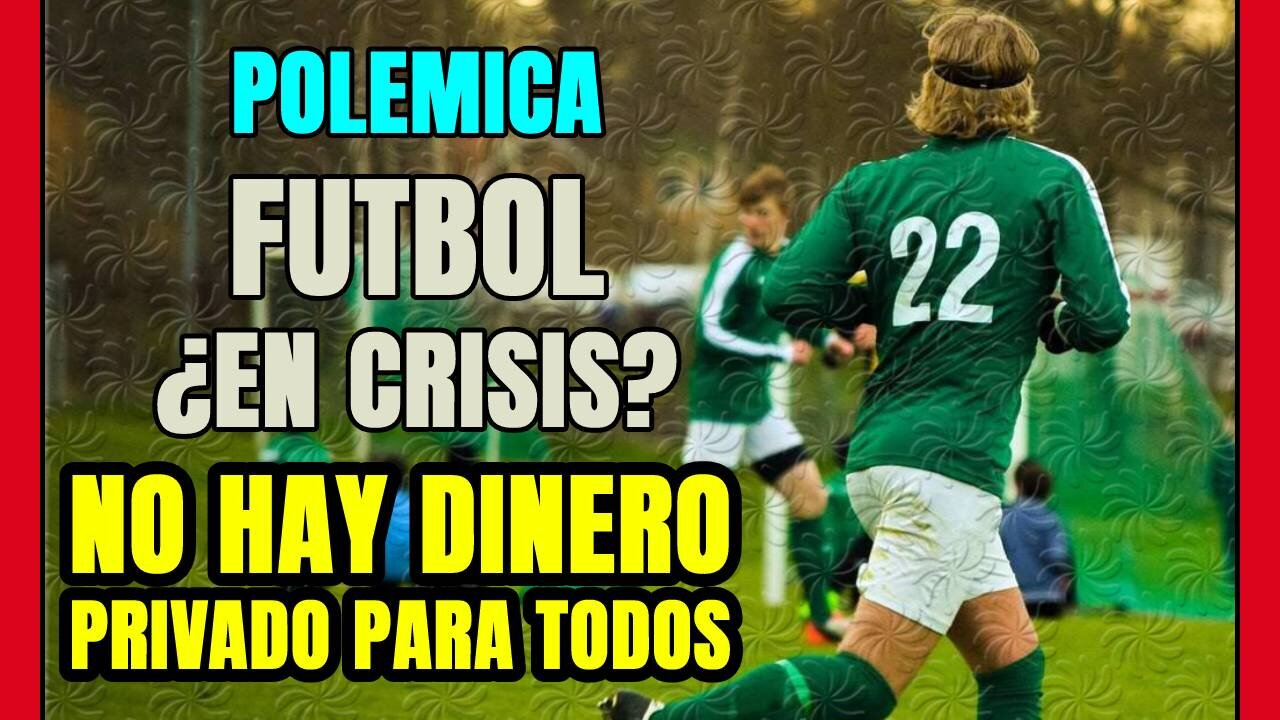 FUTBOL EN CRISIS! Indignación por SUELDOS de 400 euros en ESPAÑA! Estructura profesional EXAGERADA!