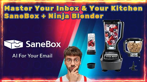 Ninja Blender Review | Food Processor & Smoothie Maker | SaneBox Inbox Management Tool