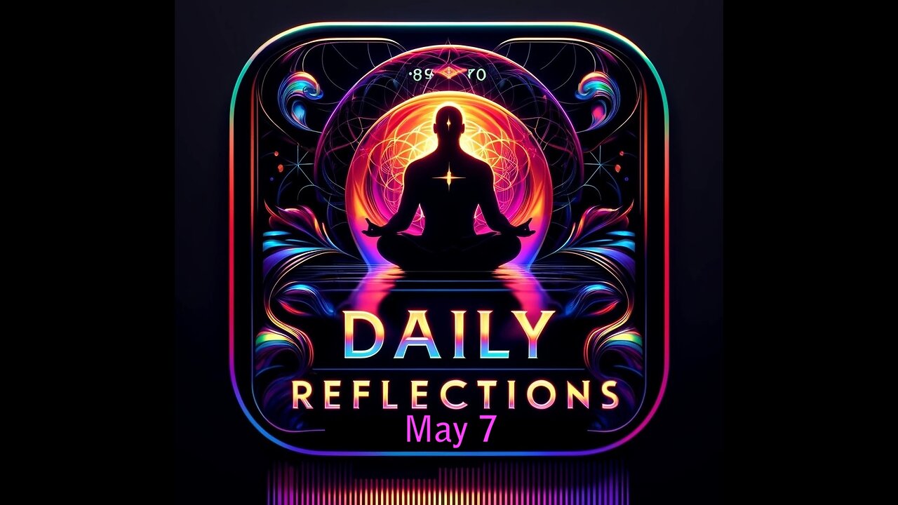 Daily Reflections Meditation Book – May 7 – Alcoholics Anonymous - Read Along – Sober Recovery