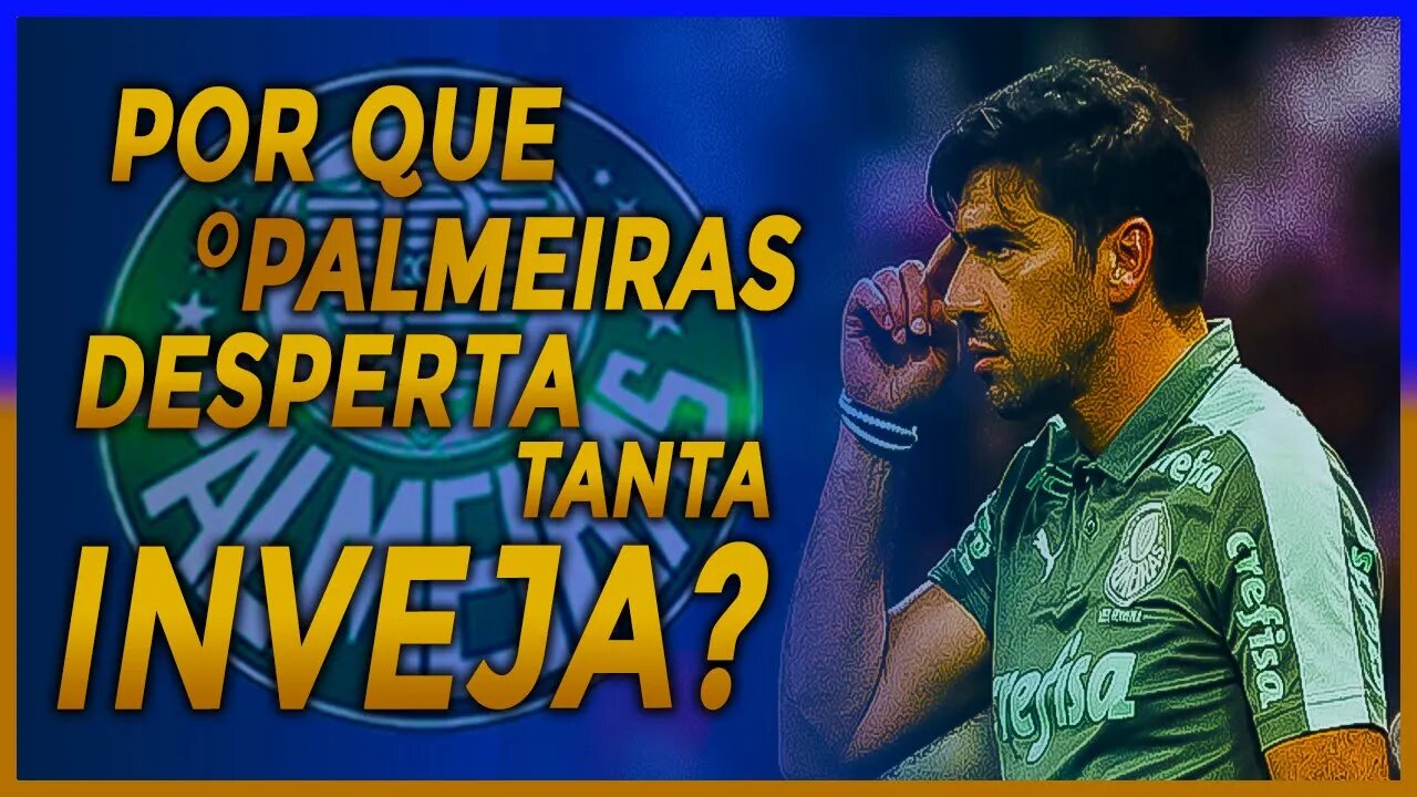 TER muita COMPETÊNCIA gera muita INVEJA! ABEL e PALMEIRAS pagando pela PRÓPRIA COMPETÊNCIA!!