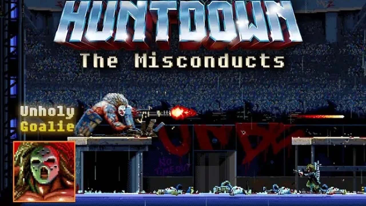 Huntdown: The Misconducts #5 - Unholy Goalie (with commentary) PS4