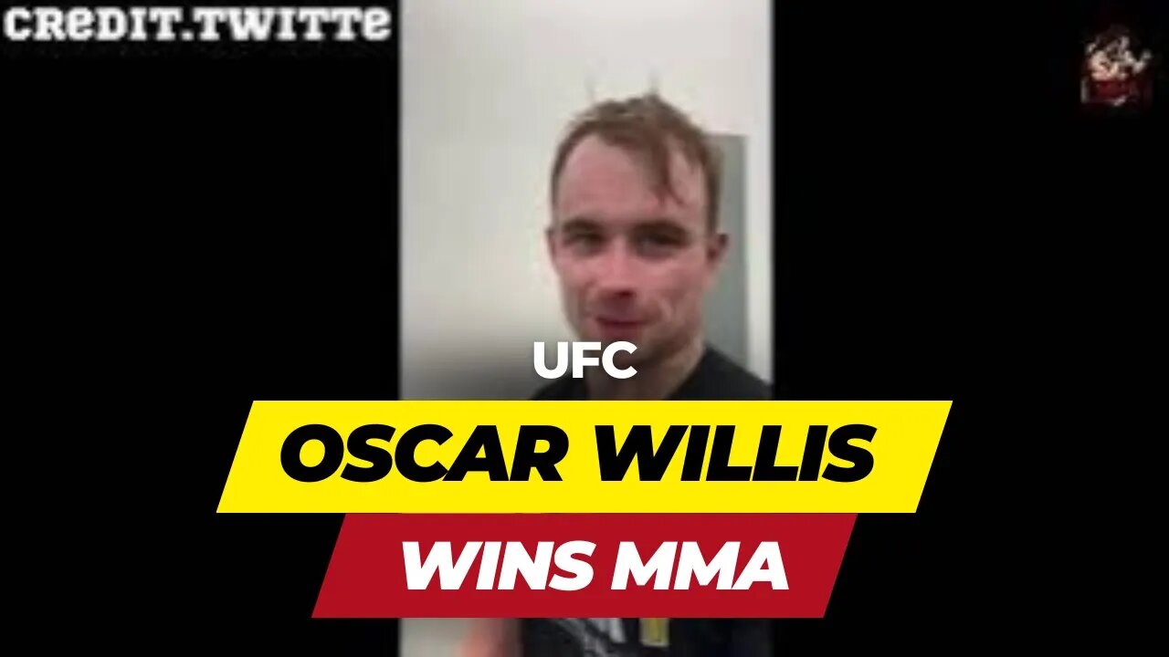 Oscar Willis Wins MMA Debut After Back-and-forth Brawl, Gets Title Shot.