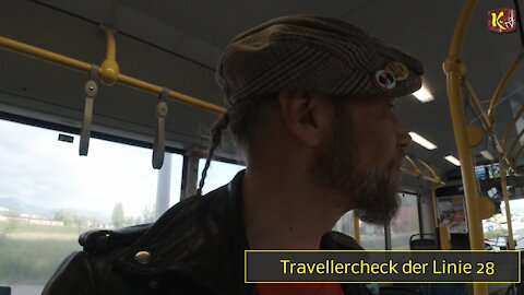 Travellercheck für Freiatmer mit leicht Beschwipster Ansage in der Linie 28