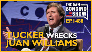 Ep. 1488 Tucker Wrecks Juan Williams in Must-See Video - The Dan Bongino Show