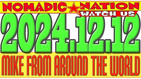 #NOMADICNATION #MFATW #COUNCILOFTIME #LIVE_CHAT, MIKE FROM COT, 2024.12.12