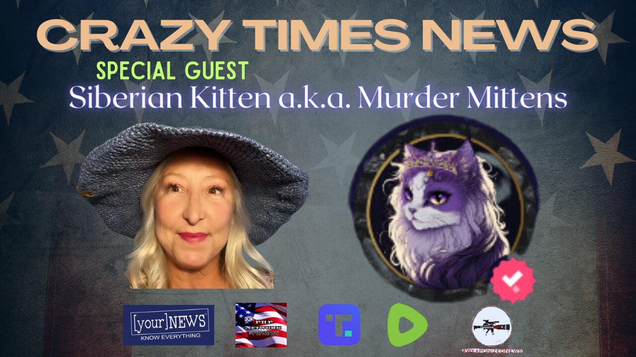 BIDENGATE, ALIENS & GARDENING TIPS - SPECIAL GUEST SIBERIAN KITTEN a.k.a. Murder MIttens