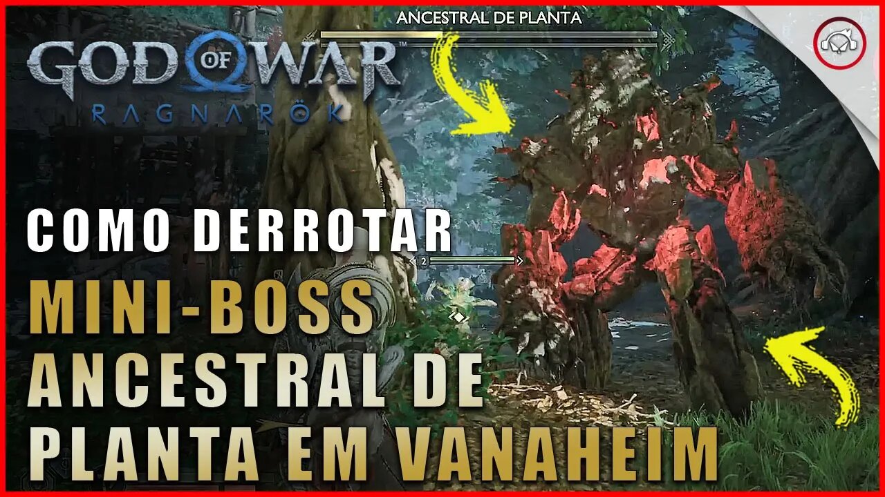 God of war Ragnarok, Como derrotar Mini-Boss Ancestal de Planta em Vanaheim | Super dica