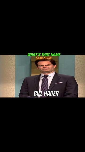 What's That Name Game Show / Bill Hader SNL