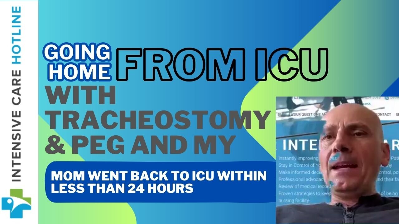 Going Home from ICU with Tracheostomy & PEG and My Mom Went Back to ICU Within Less Than 24 Hours