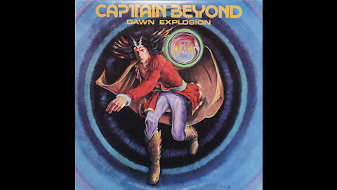 Captain Beyond - Dawn Explosion (1977) [Complete LP]