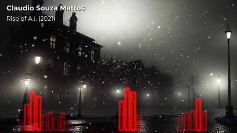 Claudio Souza Mattos - Rise of A.I.