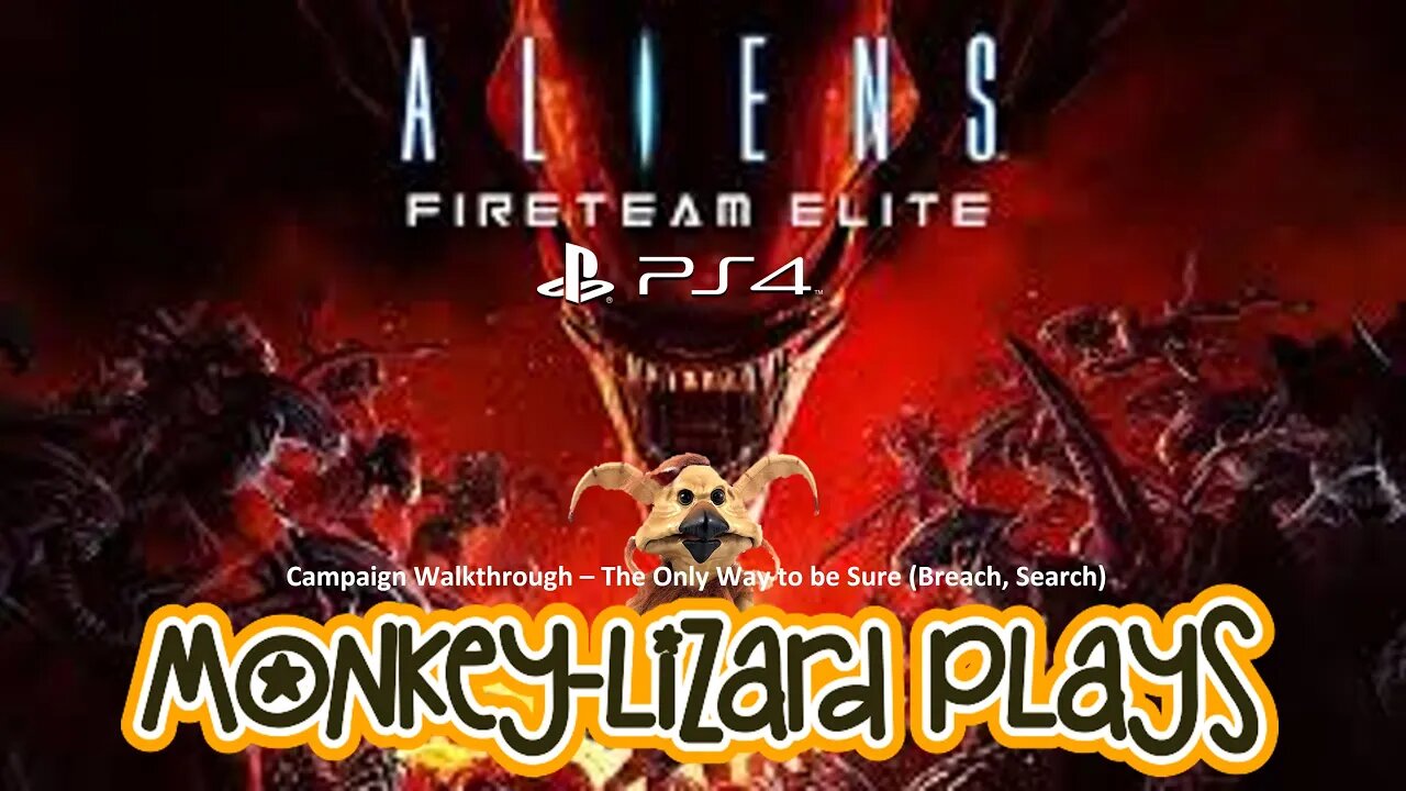 MoNKeY-LiZaRD plays Aliens: Fireteam Elite (Seasong 4: Prestige)