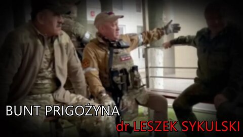 dr Leszek Sykulski o buncie wagnerowców