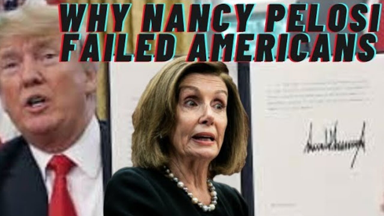 Ep.124 | WHY NANCY PELOSI FAILED AMERICANS FOR HER OWN POLITICAL POWER & AGENDA TO WIN 2020 ELECTION